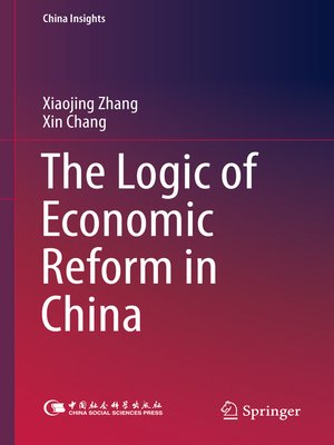 cover image of The Logic of Economic Reform in China